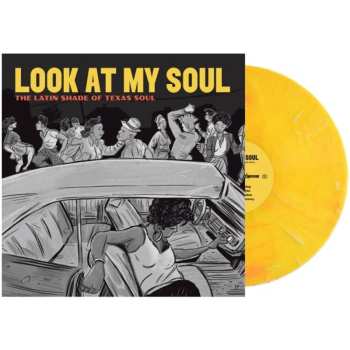 LP Various: Look At My Soul: The Latin Shade Of Texas Soul 486249