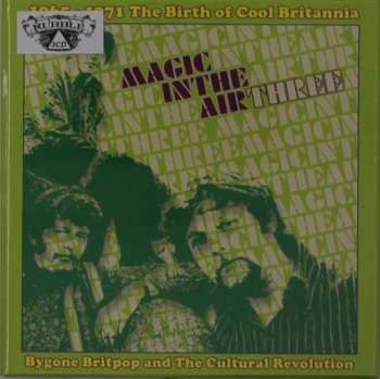 3CD/Box Set Various: Magic In The Air Three (1965-1971 The Birth Of Cool Britannia) 446802