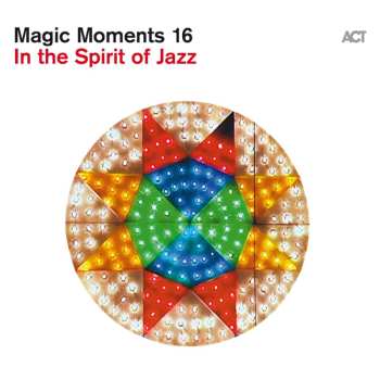 Album Various: Magic Moments 16 - In The Spirit Of Jazz