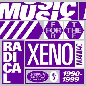 Album Various: Music For The Radical Xenomaniac 3