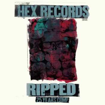 Album Various: Ripped: Hex Records 25 Year Anniversary Comp.