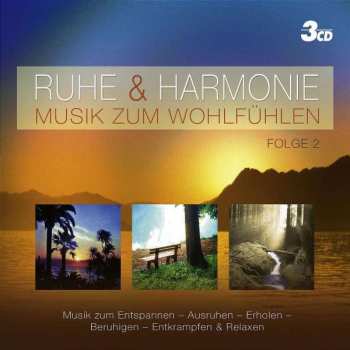 Album Various: Ruhe & Harmonie-musik Zum Wohlfühlen