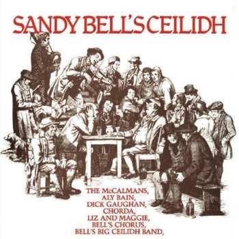 CD Various: Sandy Bell's Ceilidh 607289