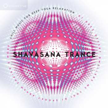 Album Various: Shavasana Trance