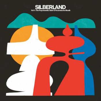 CD Various: Silberland Vol 1: The Psychedelic Side Of Kosmische Musik (1972-1986) 436138