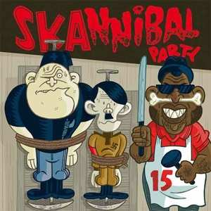 CD Various: Skannibal Party Vol.15 623770