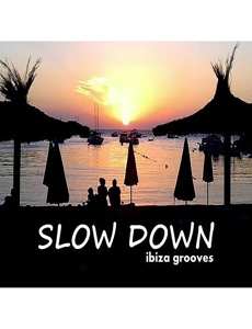 Album Various: Slow Down Ibiza Grooves