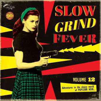 Album Various: Slow Grind Fever 12