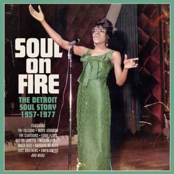 Album Various: Soul On Fire (The Detroit Soul Story 1957-1977)