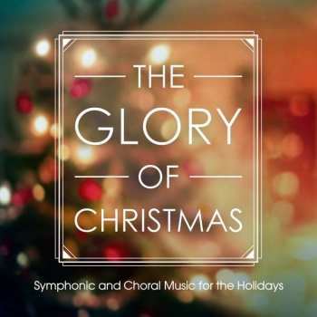 Album Various: The Glory Of Christmas