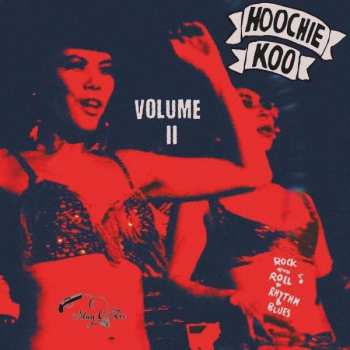 EP Various: The Hoochie Koo Vol 2 454419