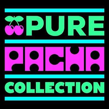 Album Various: Various: Pure Pacha Collection 2017