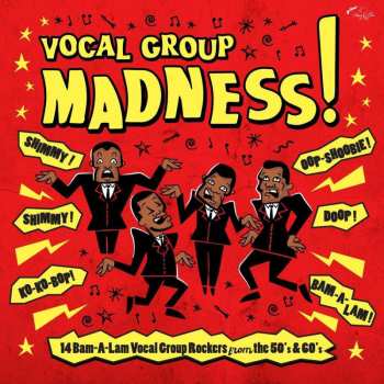 Album Various: Vocal Group Madness!