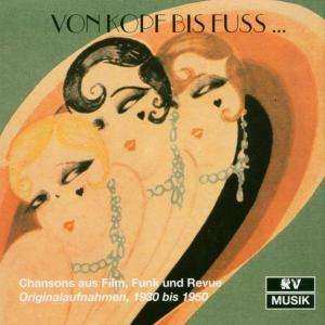 Album Various: Von Kopf Bis Fuß: Chansons