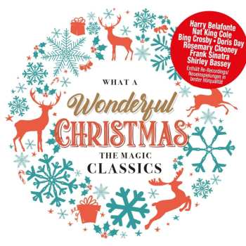 Album Various: What A Wonderful Christmas - The Magic Classics