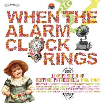 2LP Various: When The Alarm Clock Rings: A Compendium Of British Psychedelia 1966-1969 562043