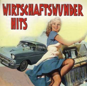 Album Various: Wirtschaftswunder Hits