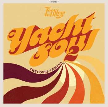 CD Various: Yacht Soul: The Cover Versions 2 482783