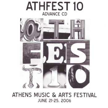 Album Various: Athefest 10 - Advance CD - Athens Music & Arts Festival - June 21-25, 2006