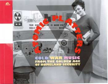 5CD/DVD/Box Set Various: Atomic Platters: Cold War Music From The Golden Age Of Homeland Security 658062