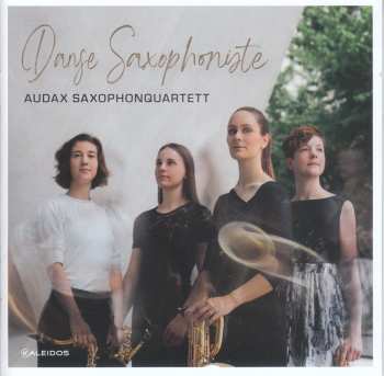 CD Various: Audax Saxophonquartett - Danse Saxophoniste 636802