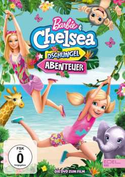 Album Various: Barbie & Chelsea: Dschungel-abenteuer