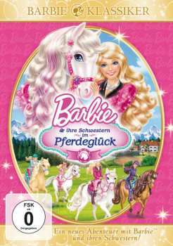 Album Various: Barbie Und Ihre Schwestern Im Pferdeglück