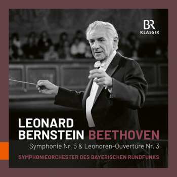 CD Various: Beethoven: Symphonie Nr. 5 In C-dur Op. 67 / Leonoren-ouvertüre Nr. 3 In C-dur, Op. 72 644600