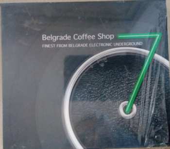 Album Various: Belgrade Coffee Shop / Finest From Belgrade Electronic Underground