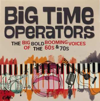 Album Various: Big Time Operators (The Big Bold Booming Voices Of The 60s & 70s)