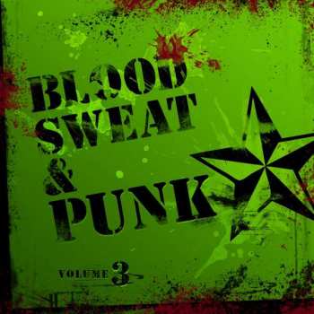 Album Various: Blood, Sweat & Punk, Volume 3