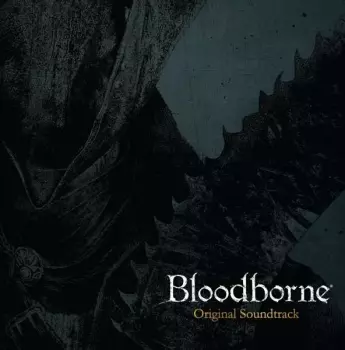 Various: Bloodborne (Original Soundtrack)