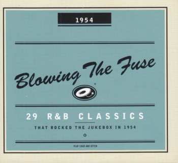 CD Various: Blowing The Fuse 1954 - 29 R&B Classics That Rocked The Jukebox In 1954 592968