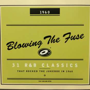 CD Various: Blowing The Fuse 1960 - 31 R&B Classics That Rocked The Jukebox In 1960 658027