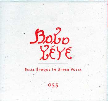 3CD/Box Set Various: Bobo Yéyé: Belle Époque In Upper Volta 563662