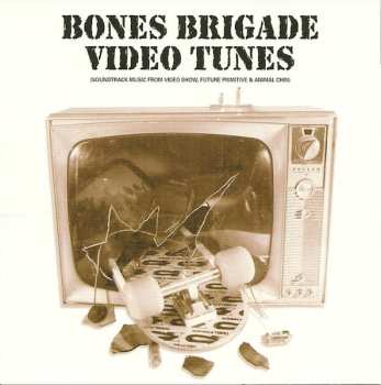 Various: Bones Brigade Video Tunes