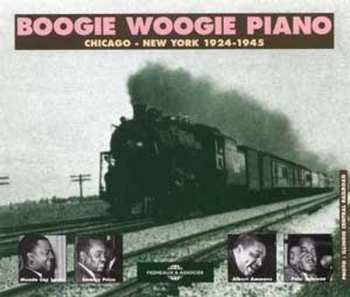 Album Various: Boogie Woogie Piano (Chicago - New York 1924-1945)