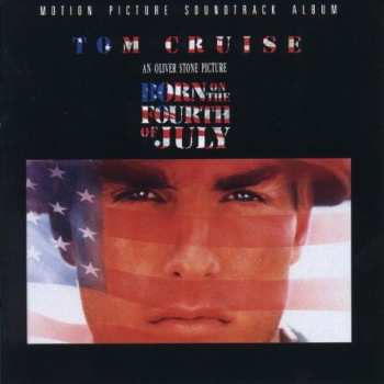 LP Various: Born On The Fourth Of July - Motion Picture Soundtrack Album 642815