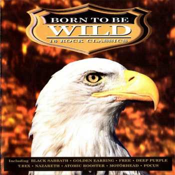 Album Various: Born To Be Wild - 16 Rock Classics