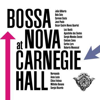 Album Various: Bossa Nova At Carnegie Hall