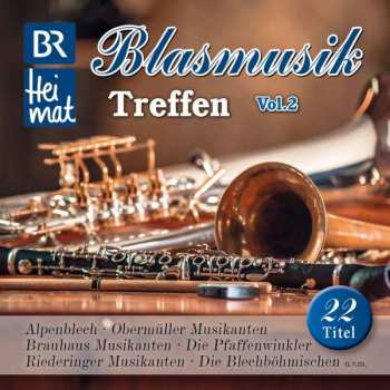 Album Various: Br Heimat: Blasmusik Treffen Vol.2