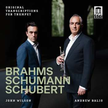 Album Various: Brahms, Schumann & Schubert: Originaltranskriptionen Für Trompete