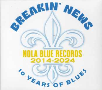 Album Various: Breakin'  News: 10 Years Of Blues 