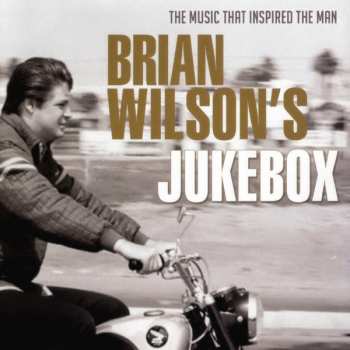 CD Various: Brian Wilson's Jukebox - The Music That Inspired The Man 559476