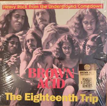 Album Various: Brown Acid: The Eighteenth Trip (Heavy Rock From The Underground Comedown)