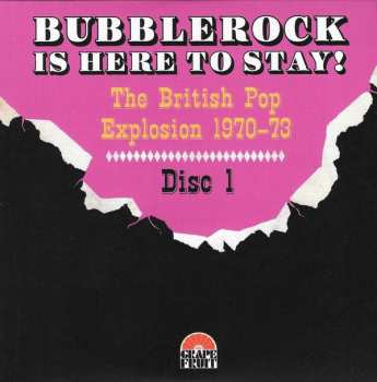 3CD Various: Bubblerock Is Here To Stay! (The British Pop Explosion 1970-73) 93618