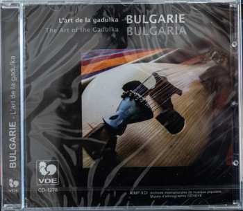 CD Various: Bulgarie: L'Art De La Gadulka = Bulgaria: The Art Of The Gadulka 300588