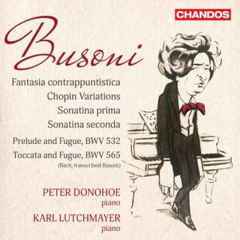 CD Various: Busoni: Fantasia Contrappuntistica, Chopin Variations, Sonatina Prima 644175