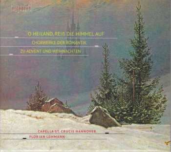 Album Various: Capella St. Crucis Hannover - O Heiland, Reiß Die Himmel Auf