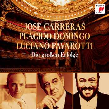 Album Various: Carreras,domingo,pavarotti - Die Großen Erfolge